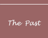 The Past